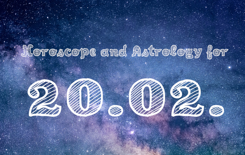February 20 Horoscope and Astrology: All You Need to Know